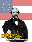 General Ben MacCulloch- CSA